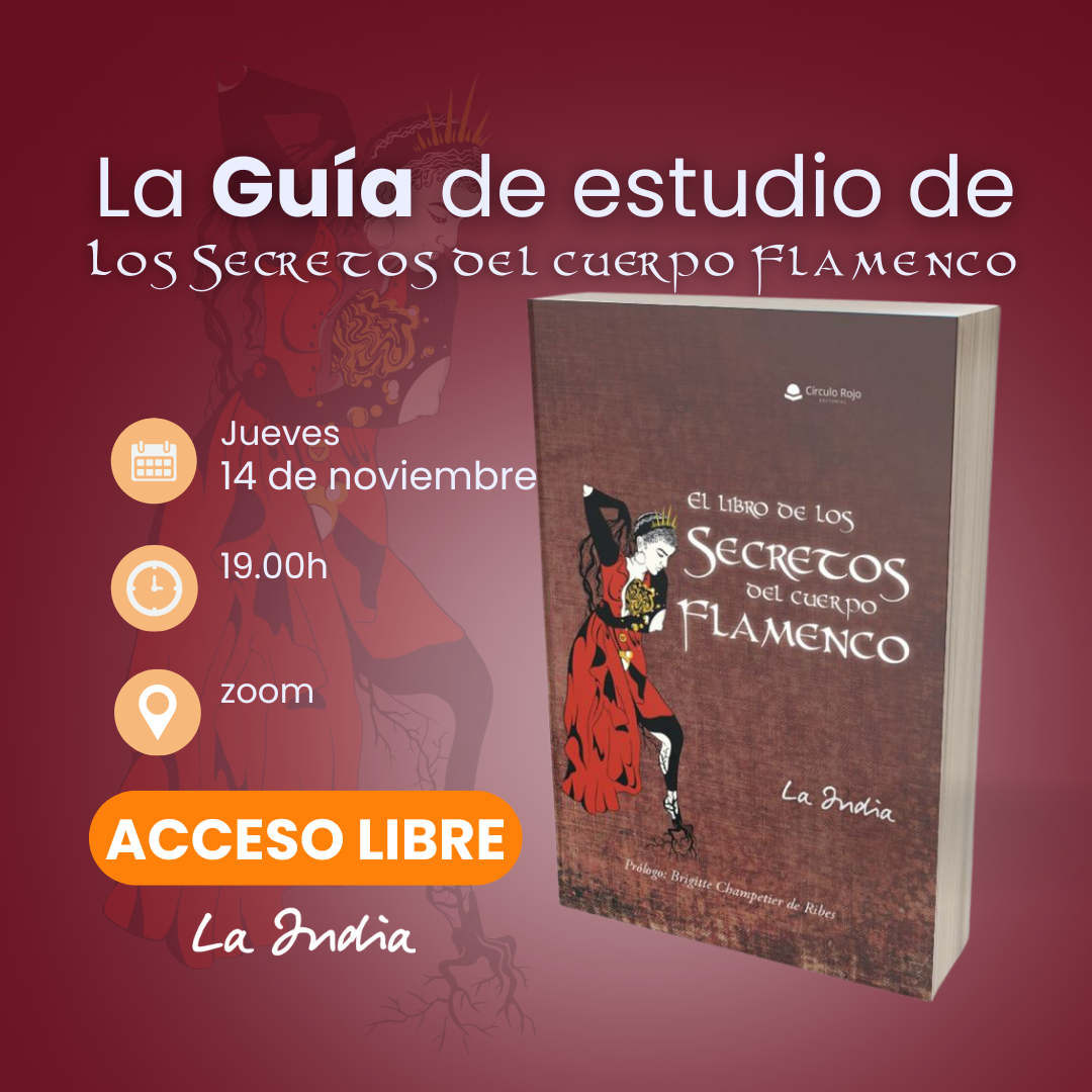 Clase La Guía de estudios de "Los secretos del cuerpo flamenco" 14 de Noviembre